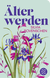 Buchcover von Älter werden: Notizen von Silvia Bovenschen