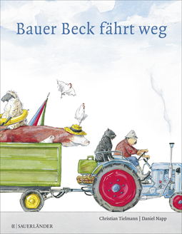 Buchcover von Bauer Beck fährt weg von Christian Tielmann