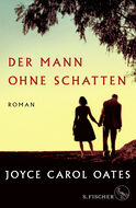 Buchcover von Der Mann ohne Schatten: Roman von Joyce Carol Oates