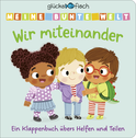 Buchcover von Glücksfisch: Meine bunte Welt: Wir miteinander: Ein Klappenbuch übers Helfen und Teilen