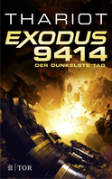 Buchcover von Exodus 9414 - Der dunkelste Tag: Roman von  Thariot