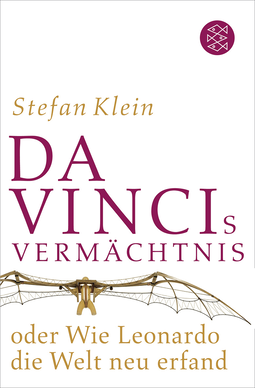 Buchcover von Da Vincis Vermächtnis oder Wie Leonardo die Welt neu erfand von Stefan Klein