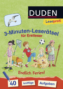 Buchcover von Duden Leseprofi – 3-Minuten-Leserätsel für Erstleser: Endlich Ferien!: 40 knifflige Aufgaben von Susanna Moll