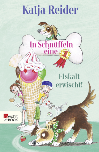 Buchcover von In Schnüffeln eine 1: Eiskalt erwischt!