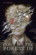 Buchcover von Don't Let The Forest In von CG Drews