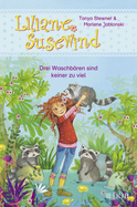 Buchcover von Liliane Susewind – Drei Waschbären sind keiner zu viel von Tanya Stewner, Marlene Jablonski