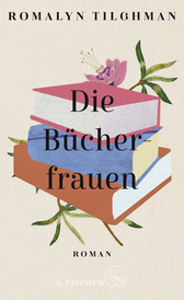 Buchcover von Die Bücherfrauen: Roman von Romalyn Tilghman