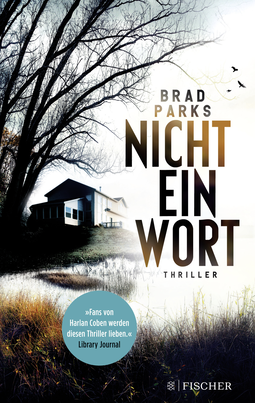 Buchcover von Nicht ein Wort: Thriller von Brad Parks