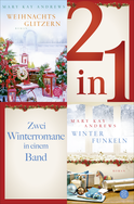 Buchcover von Weihnachtsglitzern / Winterfunkeln - Zwei Winterromane in einem Band von Mary Kay Andrews