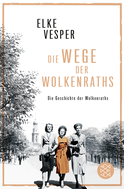 Buchcover von Die Wege der Wolkenraths: Band 3 von Elke Vesper