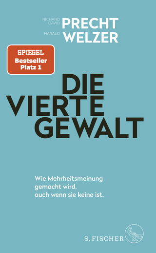 Buchcover von Die vierte Gewalt – Wie Mehrheitsmeinung gemacht wird, auch wenn sie keine ist