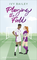 Buchcover von Playing the Field von Ivy Bailey