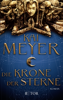 Buchcover von Die Krone der Sterne von Kai Meyer
