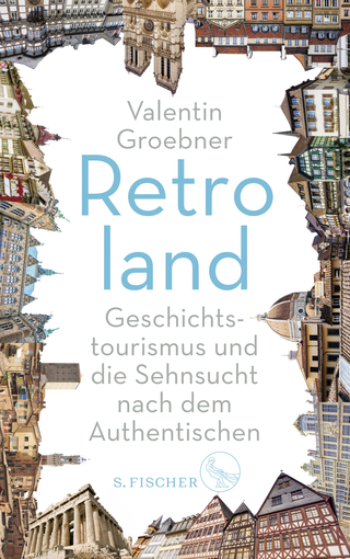Buchcover von Retroland: Geschichtstourismus und die Sehnsucht nach dem Authentischen