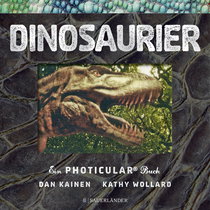 Buchcover von Dinosaurier: Ein Photicular® Buch von Kathy Wollard