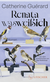 Buchcover von Renata wasweißich: Roman von Catherine Guérard