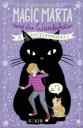 Buchcover von Magic Marta und der Wunderkater – Katzenkonzert von Isabelle Metzen