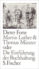 Buchcover von Martin Luther & Thomas Münzer oder Die Einführung der Buchhaltung von Dieter Forte