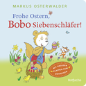 Buchcover von Frohe Ostern, Bobo Siebenschläfer! von Sophie Härtling