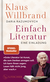 Buchcover von Einfach Literatur: Eine Einladung von Klaus Willbrand, Daria Razumovych