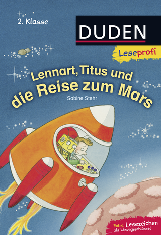 Buchcover von Duden Leseprofi – Lennart, Titus und die Reise zum Mars, 2. Klasse