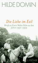 Buchcover von Die Liebe im Exil: Briefe an Erwin Walter Palm aus den Jahren 1931-1959 von Hilde Domin