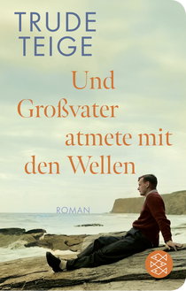 Buchcover von Und Großvater atmete mit den Wellen: Roman