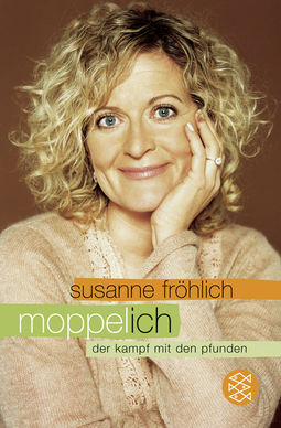 Buchcover von Moppel-Ich: Der Kampf mit den Pfunden von Susanne Fröhlich