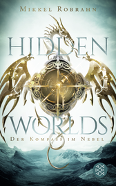Buchcover von Hidden Worlds 1 – Der Kompass im Nebel von Mikkel Robrahn