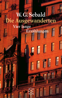 Buchcover von Die Ausgewanderten: Vier lange Erzählungen von W.G. Sebald