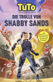 Buchcover von Die Trolle von Shabby Sands von Tutopolis, Kerstin Carlstedt