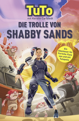 Buchcover von Die Trolle von Shabby Sands von Tutopolis, Kerstin Carlstedt