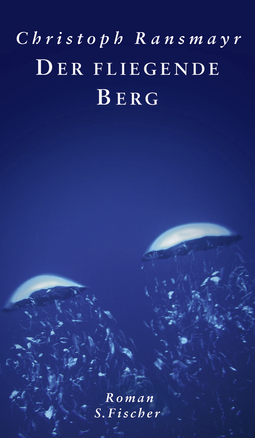 Buchcover von Der fliegende Berg: Roman von Christoph Ransmayr
