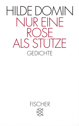 Buchcover von Nur eine Rose als Stütze: Gedichte