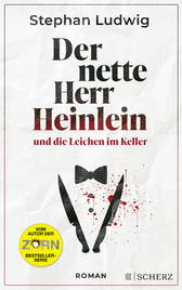Buchcover von Der nette Herr Heinlein und die Leichen im Keller: Roman von Stephan Ludwig