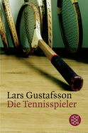 Buchcover von Die Tennisspieler: Erzählungen von Lars Gustafsson