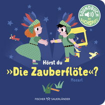Buchcover von Hörst du die Zauberflöte?: Soundbuch