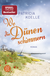 Buchcover von Wo die Dünen schimmern: Roman von Patricia Koelle