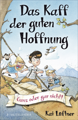 Buchcover von Das Kaff der guten Hoffnung – Ganz oder gar nicht! von Kai Lüftner