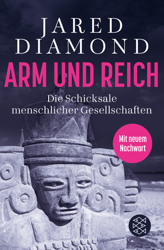Buchcover von Arm und Reich: Die Schicksale menschlicher Gesellschaften