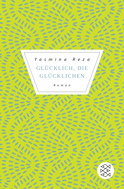 Buchcover von Glücklich die Glücklichen: Roman von Yasmina Reza
