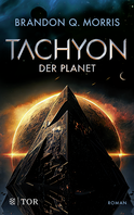 Buchcover von Tachyon 3: Der Planet von Brandon Q. Morris