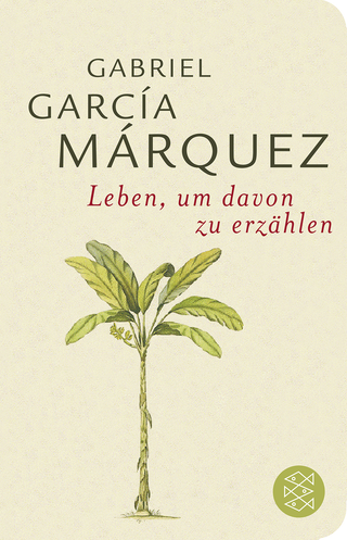 Buchcover von Leben, um davon zu erzählen