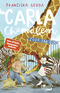Buchcover von Carla Chamäleon: Zoff im Zoo von Franziska Gehm