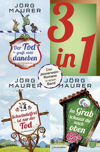 Buchcover von Der Tod greift nicht daneben / Schwindelfrei ist nur der Tod / Im Grab schaust du nach oben - Drei Jennerwein-Romane in einem Band: Kommissar Jennerweins siebter bis neunter Fall