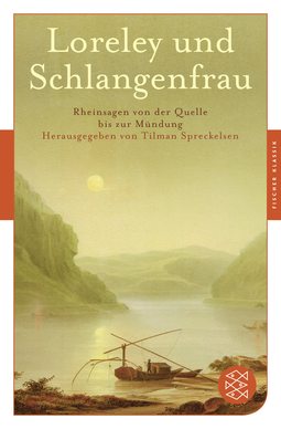 Buchcover von Loreley und Schlangenfrau: Rheinsagen von der Quelle bis zur Mündung