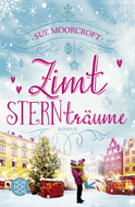 Buchcover von Zimtsternträume: Roman von Sue Moorcroft