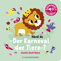 Buchcover von Hörst du "Der Karneval der Tiere"?: Soundbuch
