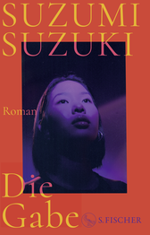 Buchcover von Die Gabe : Roman von Suzumi Suzuki