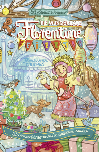 Buchcover von Die wunderbare Florentine Feiertag: Weihnachtswünsche werden wahr
